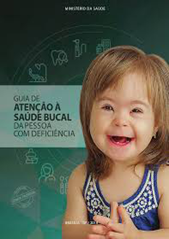 Capa do livro GUIA DE ATENÇÃO À SAÚDE BUCAL DA PESSOA COM DEFICIÊNCIA