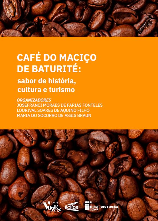 Capa do livro CAFÉ DO MACIÇO DE BATURITÉ: sabor de história, cultura e turismo